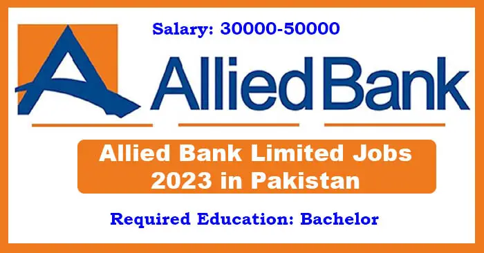 Allied Bank Jobs 2024-Latest Jobs in ABL